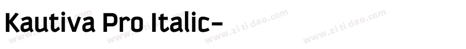 Kautiva Pro Italic字体转换